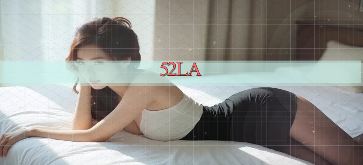 52la   Truy Cập Nhanh 2026   Game Online