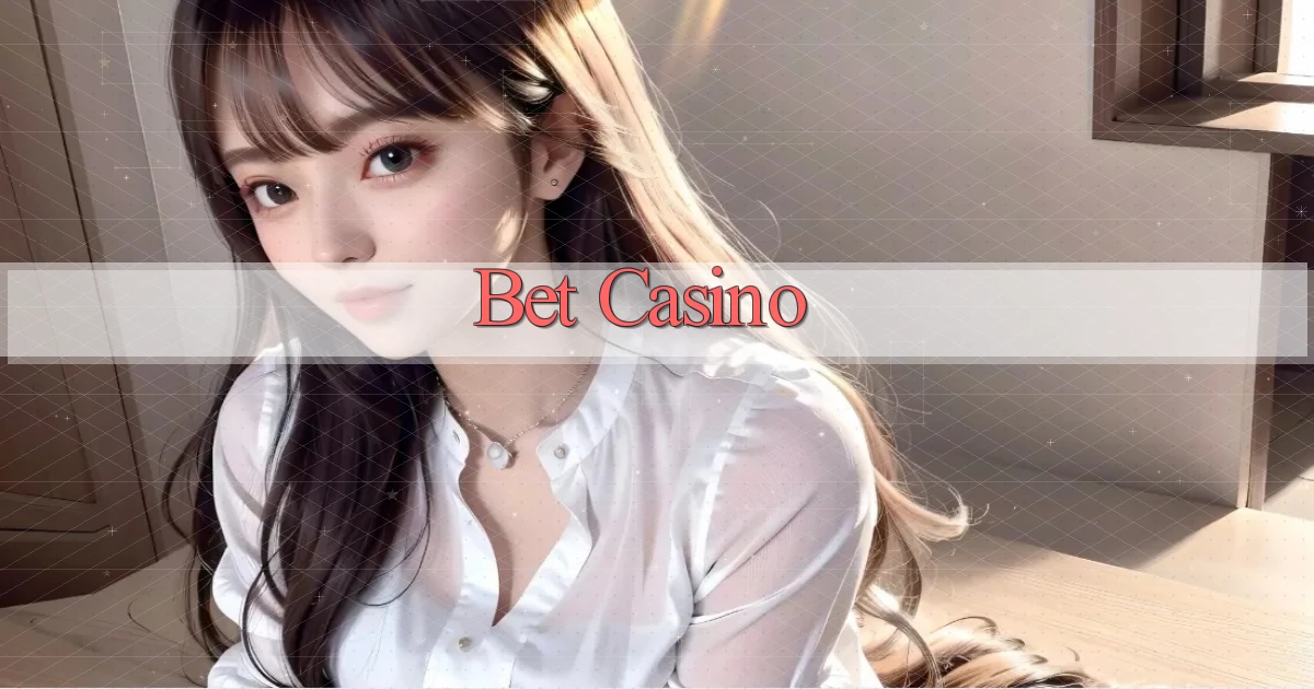 bet Casino