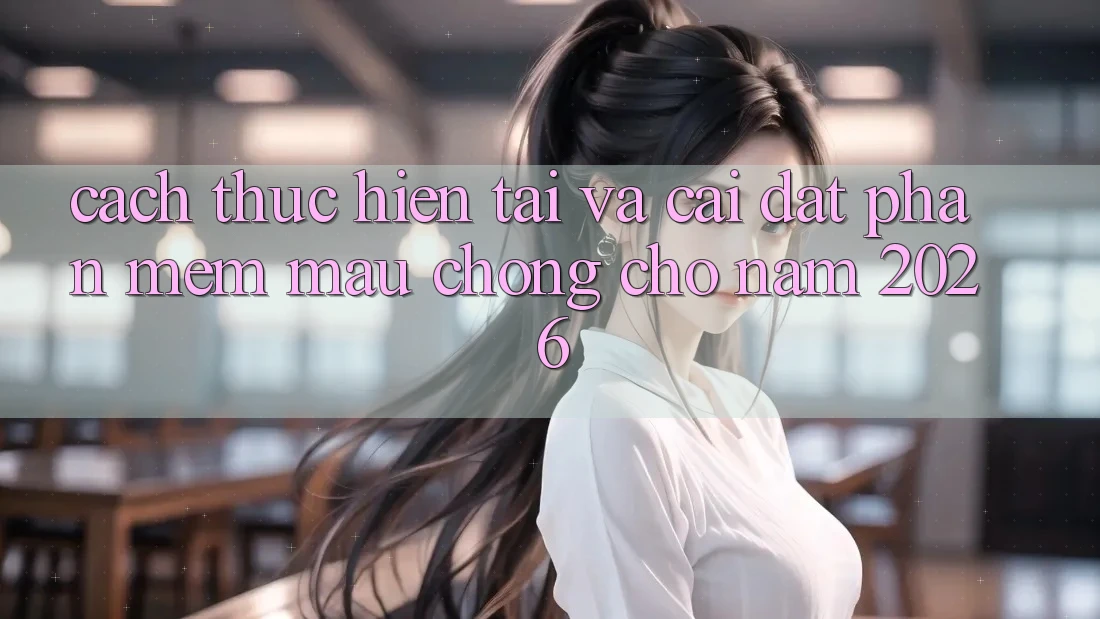 Cách thực hiện Tải Và Cài Đặt Phần mềm Mau Chóng Cho Năm 2026 Cách thực hiện Tải Và Cài Đặt Phần mềm Mau Chóng Cho Năm 2026
