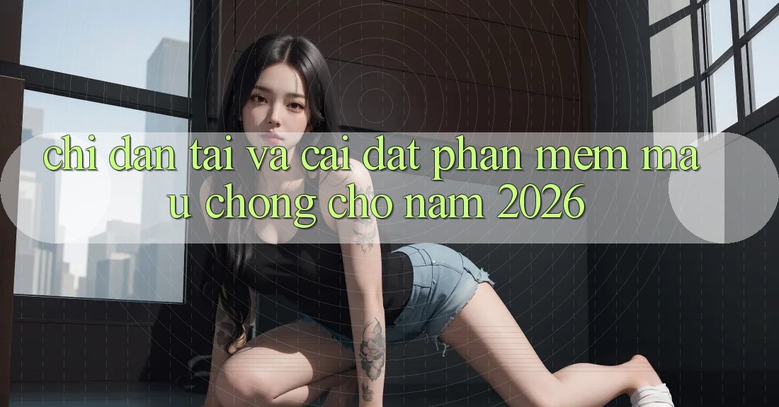 Chỉ dẫn Tải Và Cài Đặt Phần mềm Mau Chóng Cho Năm 2026