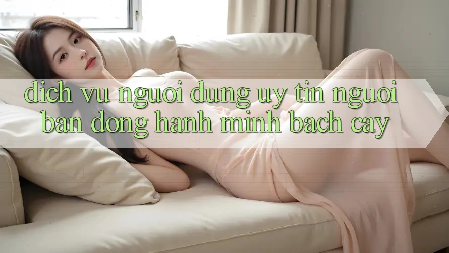 Dịch Vụ Người dùng Uy tín - Người Bạn Đồng Hành Minh bạch Cậy Dịch Vụ Người dùng Uy tín - Người Bạn Đồng Hành Minh bạch Cậy
