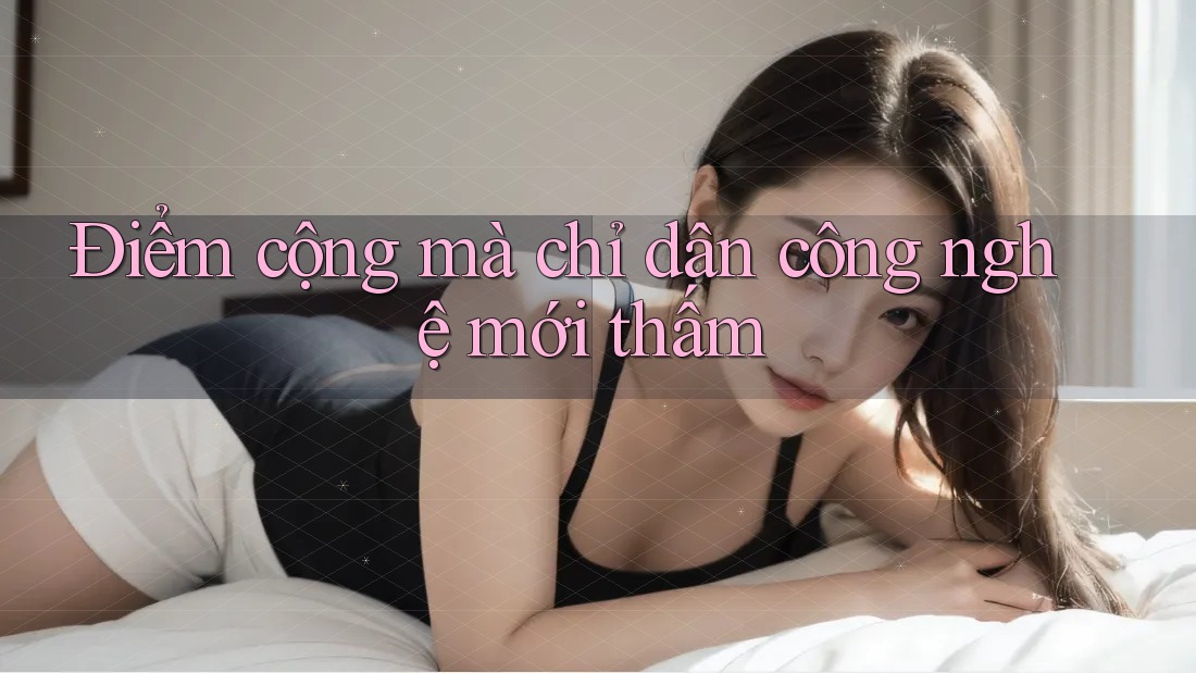 Điểm cộng mà chỉ dân công nghệ mới thấm Điểm cộng mà chỉ dân công nghệ mới thấm