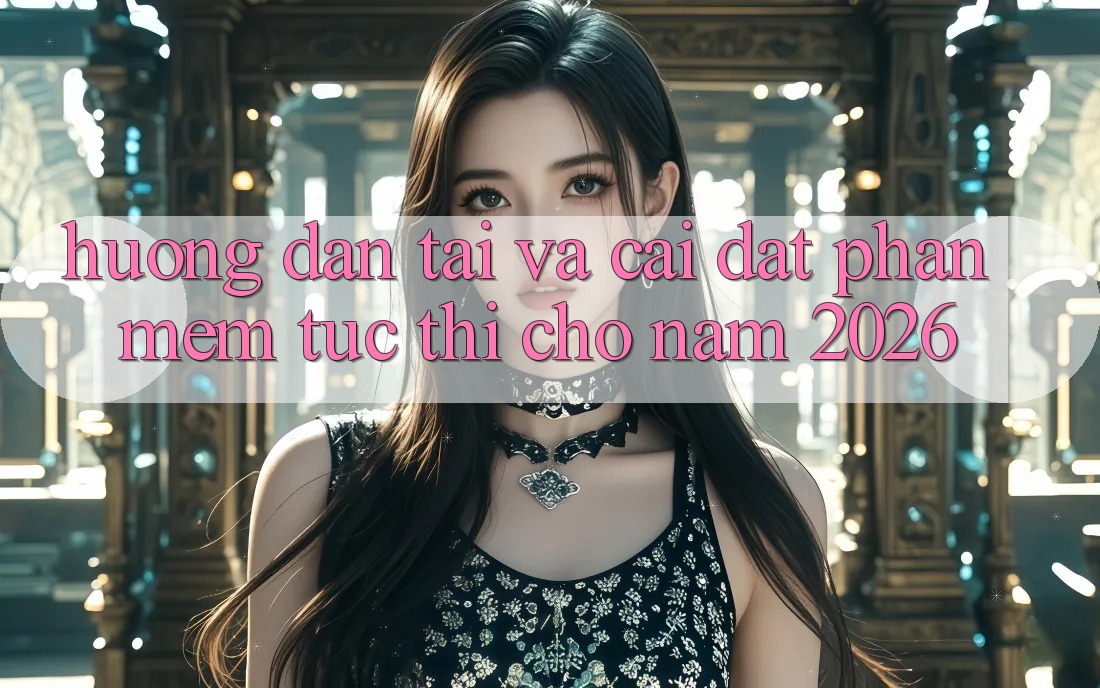 Hướng Dẫn Tải Và Cài Đặt Phần mềm Tức thì Cho Năm 2026 Hướng Dẫn Tải Và Cài Đặt Phần mềm Tức thì Cho Năm 2026
