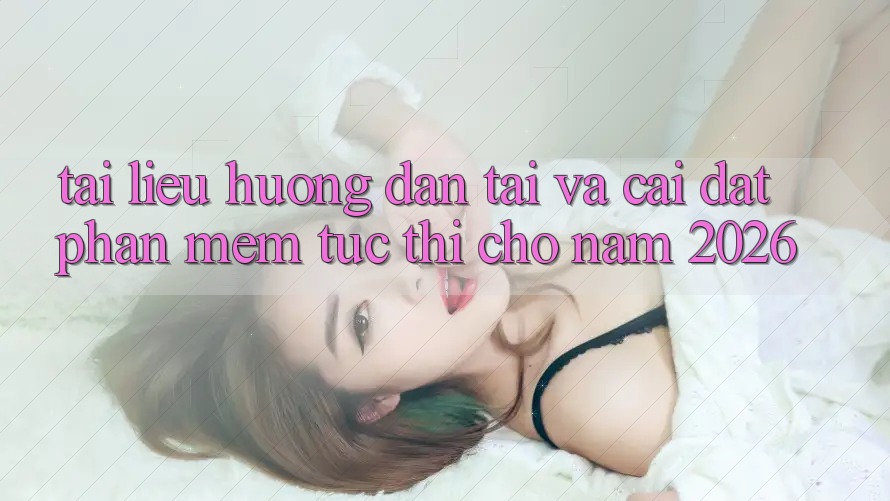 Tài liệu hướng dẫn Tải Và Cài Đặt Phần mềm Tức thì Cho Năm 2026 Tài liệu hướng dẫn Tải Và Cài Đặt Phần mềm Tức thì Cho Năm 2026