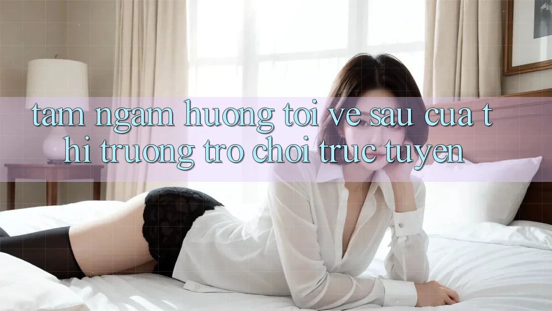 Tầm Ngắm Hướng Tới Về sau Của Thị Trường Trò chơi trực tuyến